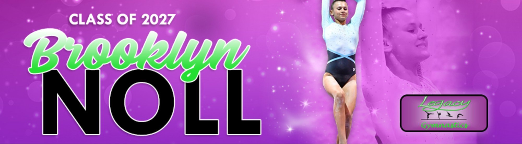 Brooklyn Noll, Legacy Gymnastics class of 2027
