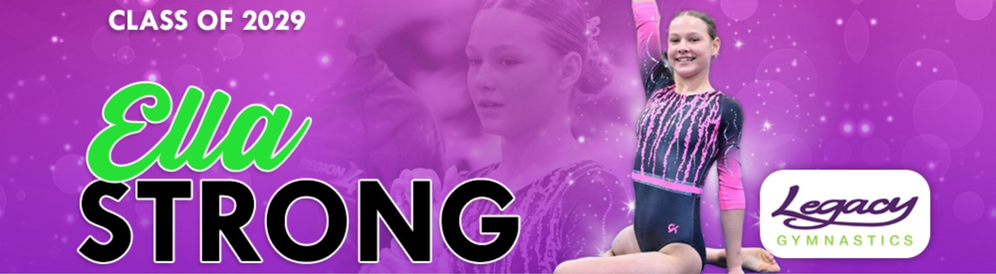 Ella Strong, Legacy Gymnastics class of 2029