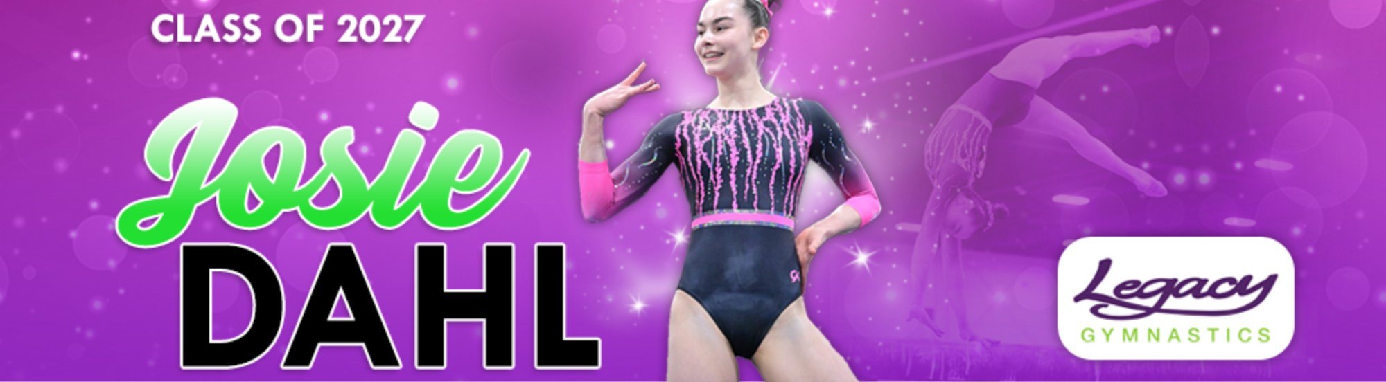 Josie Dahl, Legacy Gymnastics class of 2027