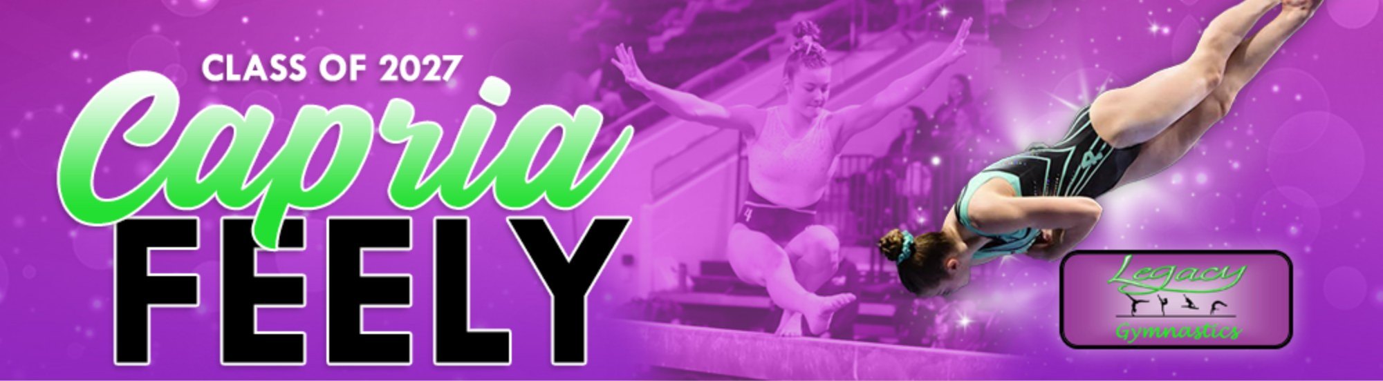 Capria Feely, Legacy Gymnastics class of 2027